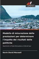 Modello di misurazione delle prestazioni per determinare l'impatto dei risultati delle politiche (Italian Edition) 6209837530 Book Cover
