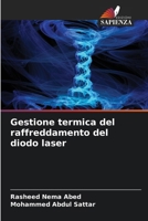 Gestione termica del raffreddamento del diodo laser (Italian Edition) 6208361508 Book Cover