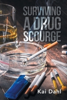 Surviving A Drug Scourge B0FJ8R87VC Book Cover