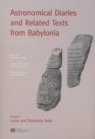 Astronomical Diaries and Related Texts from Babylonia: Vol. 5 3700130287 Book Cover