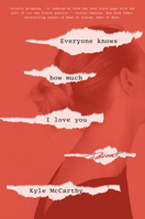 Everyone Knows How Much I Love You 1984819755 Book Cover