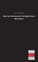 Uber Das Maximum Der Dichtigkeit Beim Meerwassers 116028346X Book Cover
