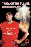 Through the Flames 1619501449 Book Cover