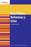 Rut, Esdras, Nehemías y Ester 0806657782 Book Cover