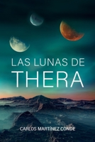 Las lunas de Thera B0B14HZY68 Book Cover