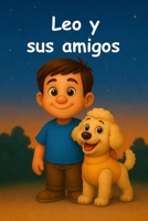 Leo y sus amigos (Mis amigos y yo) (Spanish Edition) B0H6N1HVWH Book Cover