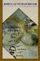 Gordon Liddy Is My Muse 0805037896 Book Cover