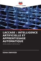Laccase: Intelligence Artificielle Et Apprentissage Automatique (French Edition) 6630227743 Book Cover