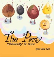 The Party: Diversity is fun! 0967506891 Book Cover