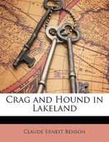 Crag And Hound In Lakeland 1528702395 Book Cover