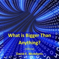 What is Bigger Than Anything?: Infinity 1632703130 Book Cover