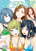 Sundome!! Milky Way Vol. 6 1638588031 Book Cover