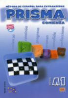 Prisma A1 Comienza/prisma A1 Beginning: Metodo De Espanol Para Extranjeros (Prisma) 8495986035 Book Cover