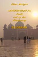 Impressionen bei Nacht und in der Dammerung 1500809233 Book Cover