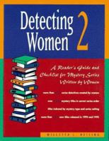 Detecting Women 2: Reader's Guide and Checklist for Mystery Series Written by Women 0964459310 Book Cover