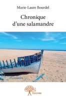 Chronique d'une salamandre (French Edition) 2332971343 Book Cover