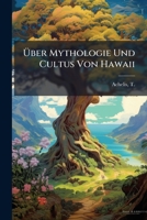 Uber Mythologie Und Kultus Von Hawaii 1179927389 Book Cover