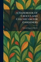 A Handbook of Crocus and Colchicum for Gardeners 1025700554 Book Cover