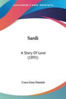 Sardi: A Story Of Love 0548633894 Book Cover