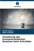 Umsetzung des prozessorientierten Ansatzes beim Schreiben (German Edition) 6207135067 Book Cover