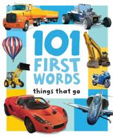 101 FIRST WORDS: THINGS THAT GO 1741848180 Book Cover