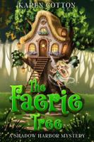 THE FAERIE TREE: A Shadow Harbor Mystery 1968260218 Book Cover