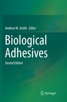 Biological Adhesives 3540310487 Book Cover