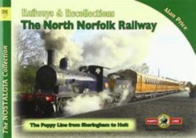 North Norfolk Railway 87 1857945190 Book Cover