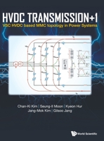 Hvdc Transmission +1: MMC Based Vsc Technology in Power Systems 9811212295 Book Cover