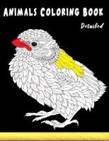 Animals Coloring Book: Detialed For Older Kids 1790325552 Book Cover