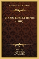 The Red Book of Heroes 151328178X Book Cover