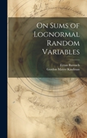 On Sums of Lognormal Random Variables 1021243884 Book Cover