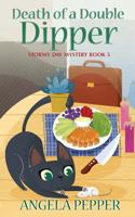 Death of a Double Dipper 1546502661 Book Cover