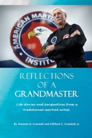 Reflections of a Grandmaster B0CR19K7D3 Book Cover