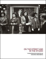 On the Street and in the Studio: Photographs Donated by Howard Greenberg 0692405941 Book Cover