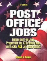 Post Office Jobs: Explore and Find Jobs, Prepare for the 473 Postal Exam, and Locate ALL Job Opportunities (5th edition) 0943641195 Book Cover