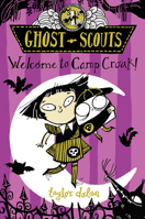 Welcome to Camp Croak! (Ghost Scouts) 1454954701 Book Cover