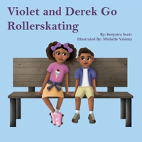 Violet and Derek Go Rollerskating 1646333594 Book Cover