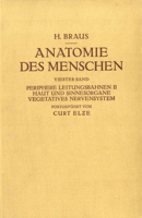 Anatomie Des Menschen. Ein Lehrbuch Fur Studierende Und AR Te: Vierter Band Periphere Leitungsbahnen II Haut Und Sinnesorgane Vegetatives Nervensystem 3642892949 Book Cover