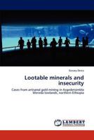 Lootable minerals and insecurity 3845415517 Book Cover