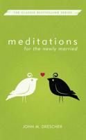 Meditations for the Newly Married 0836190173 Book Cover