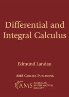 Differential and Integral Calculus 3ED (AMS Chelsea Publishing) 0828400784 Book Cover