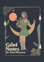 Grief Notes 0578970775 Book Cover