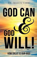 God Can & God Will! 1613793464 Book Cover