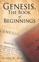 Genesis, The Book of Beginnings 1662810121 Book Cover