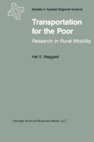 Transportation for the Poor: Research in Rural Mobility 9401735816 Book Cover
