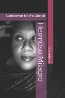 Hermoso Milagro: Welcome to V's World B08XL9QL2C Book Cover