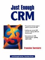 Just Enough CRM 0131010174 Book Cover