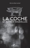 La coche et autres nouvelles (French Edition) 2343139555 Book Cover
