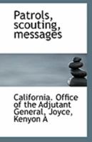 Patrols, Scouting, Messages 1149732393 Book Cover
